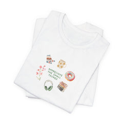 Graphic Tee - "Appreciate the Small Things"