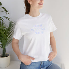 Delulu is the Only Solulu Relaxed Fit Tee