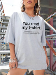 You Read My T-shirt Print Cotton Women Tees